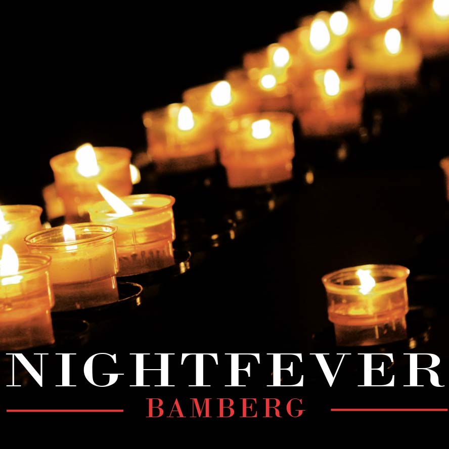 Nightfever Bamberg